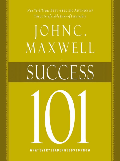 Title details for Success 101 by John C. Maxwell - Available